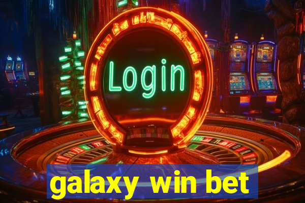 galaxy win bet